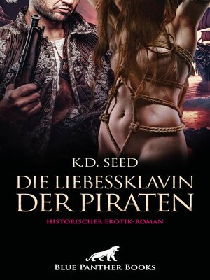 cover image of Die Liebessklavin der Piraten